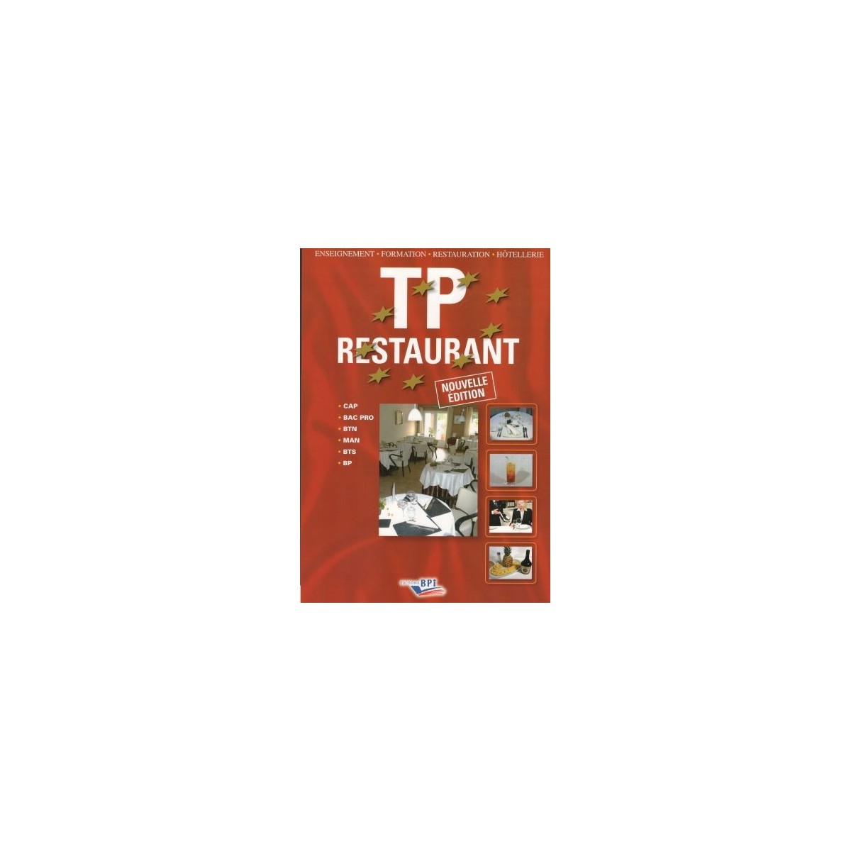 TP RESTAURANT EDITIONS BPI