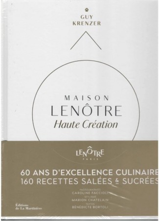 MAISON LENOTRE HAUTE CREATIONS ED LA MARTINIERE