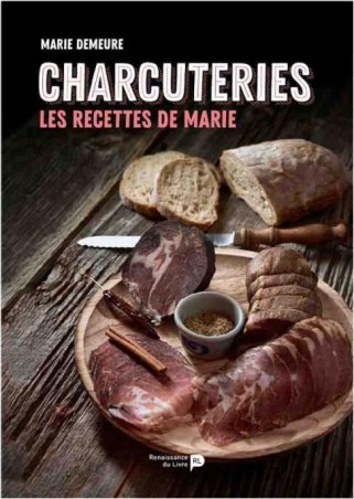 FFLIVRE "CHARCUTERIES LES RECETTES DE MARIE" DE MARIE DEMEURE F